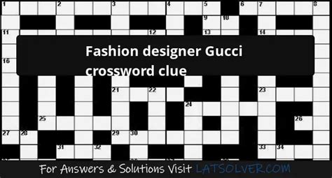 gucci designer crossword.